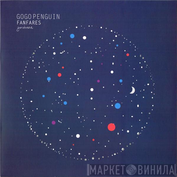 GoGo Penguin - Fanfares
