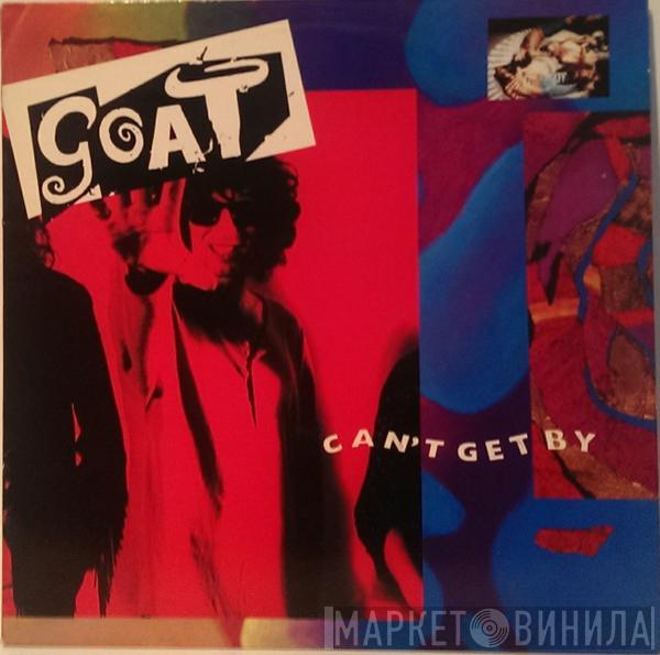Goat  - Can't Get By