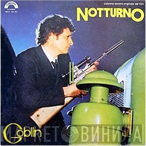  Goblin  - Notturno (Colonna Sonora Originale Del Film)