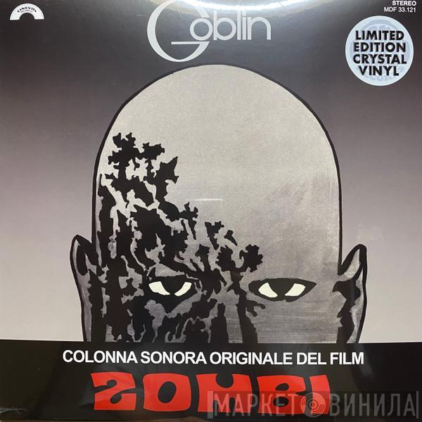  Goblin  - Zombi (Colonna Sonora Originale Del Film)