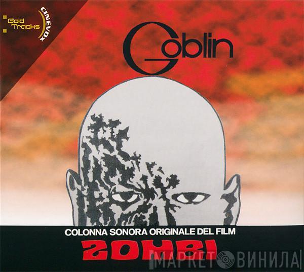 Goblin  - Zombi (Colonna Sonora Originale Del Film)
