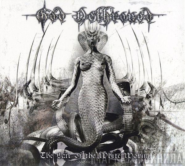  God Dethroned  - The Lair Of The White Worm