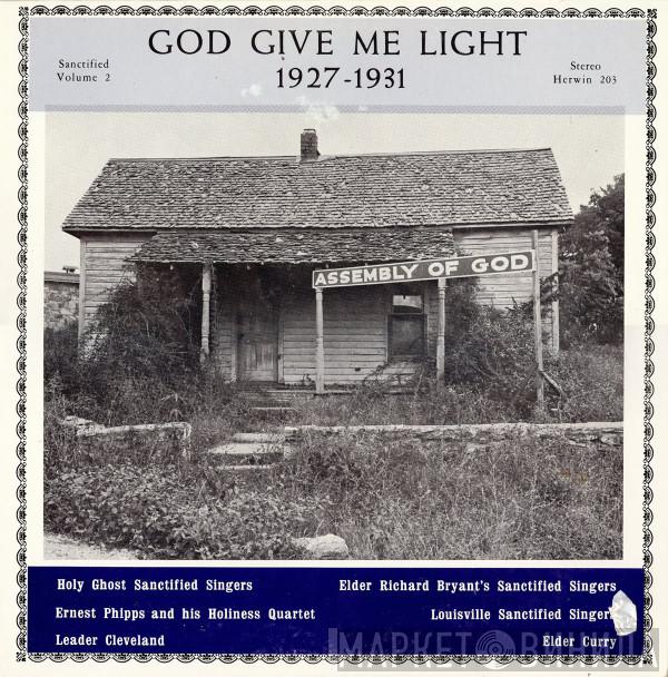  - God Give Me Light 1927-1931