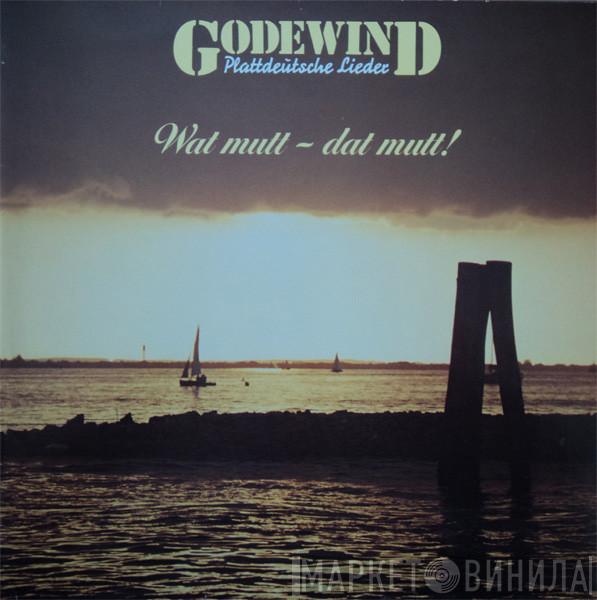  Godewind  - Wat Mutt - Dat Mutt!