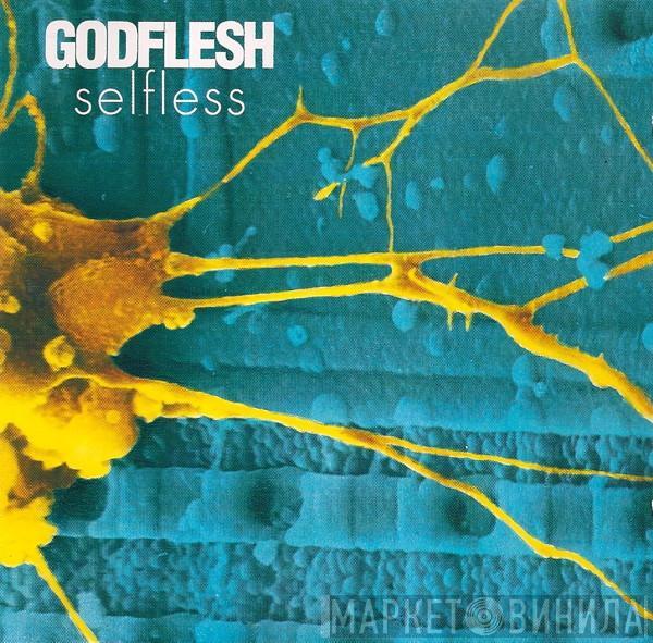  Godflesh  - Selfless