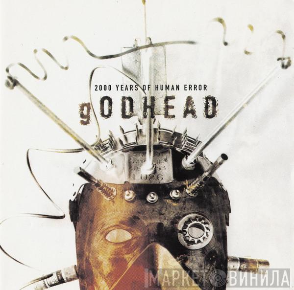 Godhead - 2000 Years Of Human Error