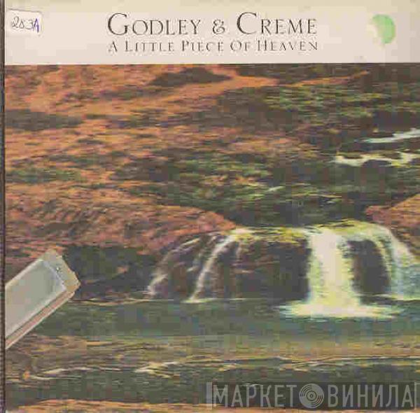 Godley & Creme - A Little Piece Of Heaven