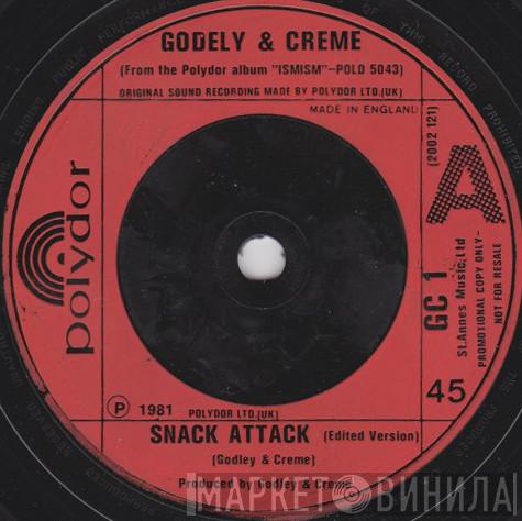  Godley & Creme  - Snack Attack