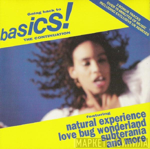  - Going Back To Basics! The Continuation