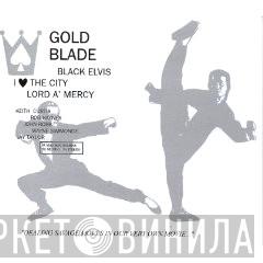 Gold Blade - Black Elvis