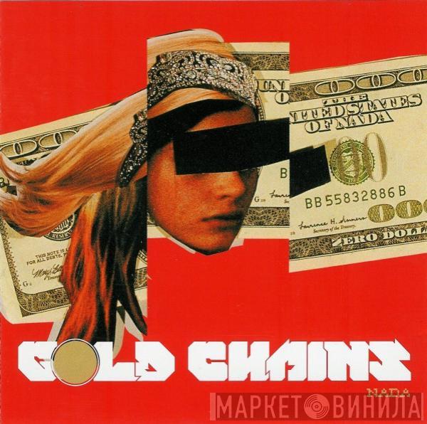 Gold Chains - Nada