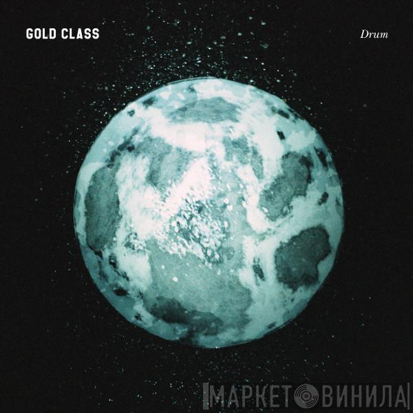 Gold Class - Drum