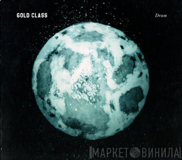 Gold Class - Drum