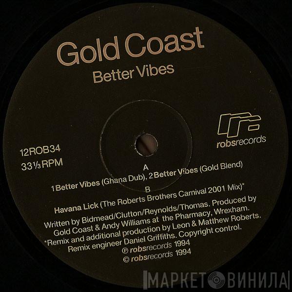 Gold Coast - Better Vibes / Havana Lick