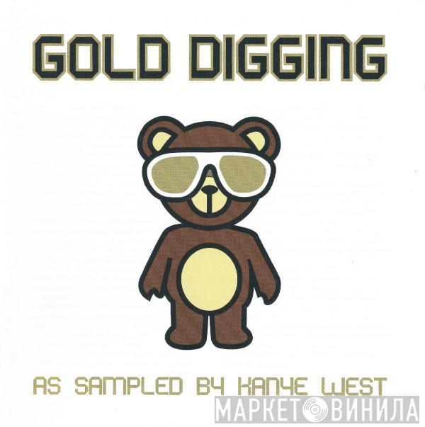  - Gold Digging - As Sampled By Kanye West