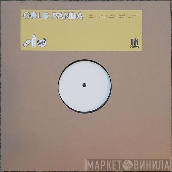 Gold Panda - I've Felt Better (Daniel Avery Remix)