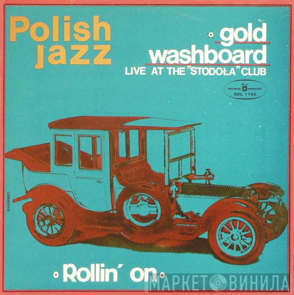 Gold Washboard - Live At The Stodoła Club