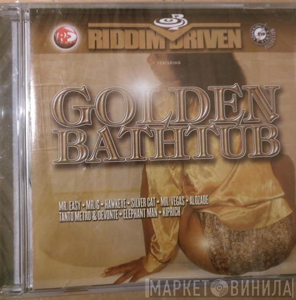  - Golden Bathtub