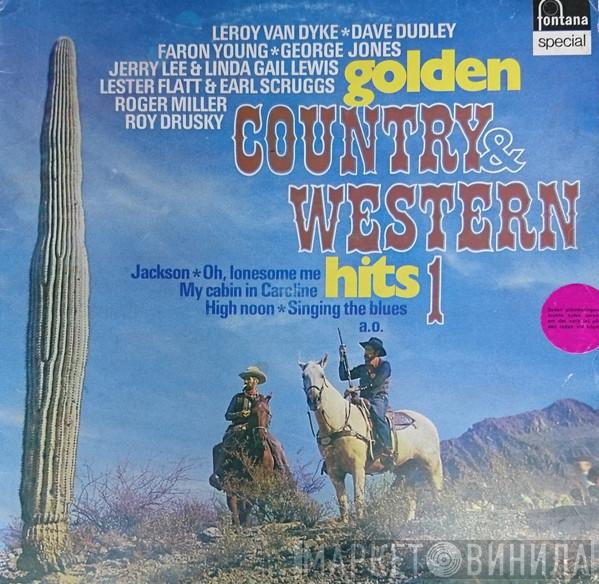  - Golden Country & Western Hits 1