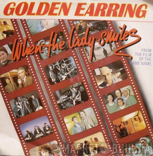 Golden Earring - When The Lady Smiles