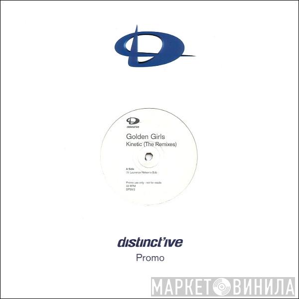 Golden Girls - Kinetic (The Remixes)