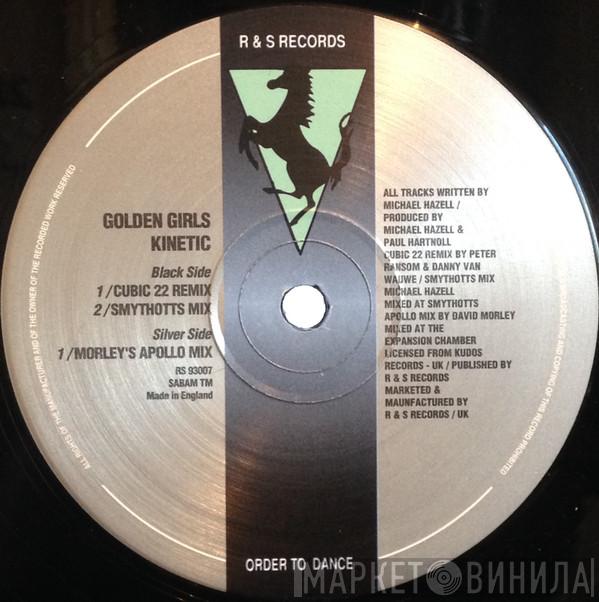  Golden Girls  - Kinetic