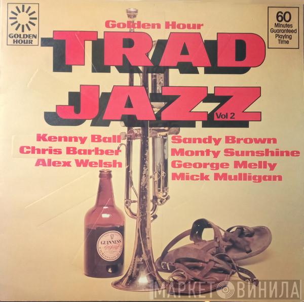  - Golden Hour Of Trad Jazz Vol. 2