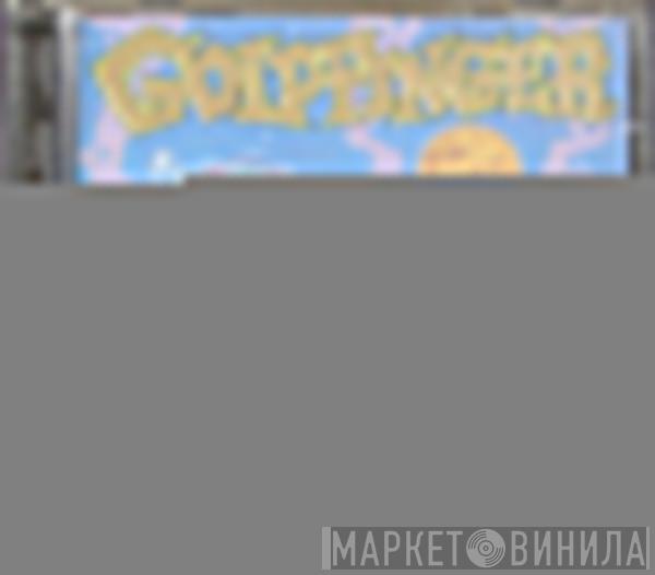  Goldfinger   - Goldfinger