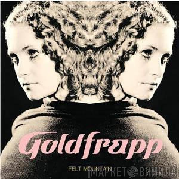  Goldfrapp  - Felt Mountain