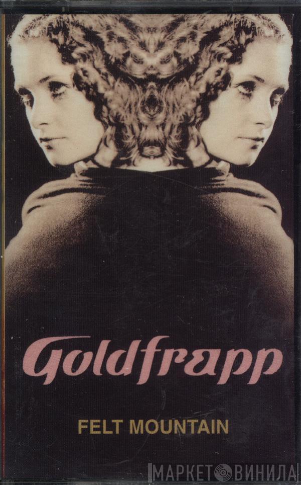  Goldfrapp  - Felt Mountain