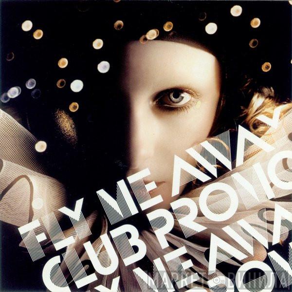  Goldfrapp  - Fly Me Away (Club Promo)