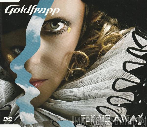  Goldfrapp  - Fly Me Away