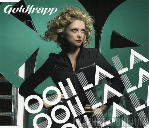  Goldfrapp  - Ooh La La
