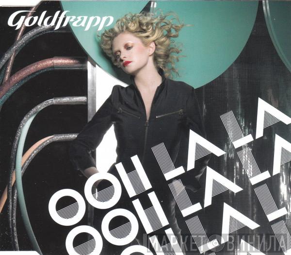  Goldfrapp  - Ooh La La