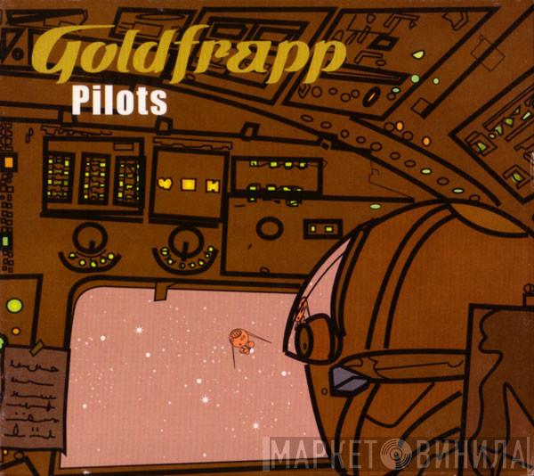 Goldfrapp - Pilots