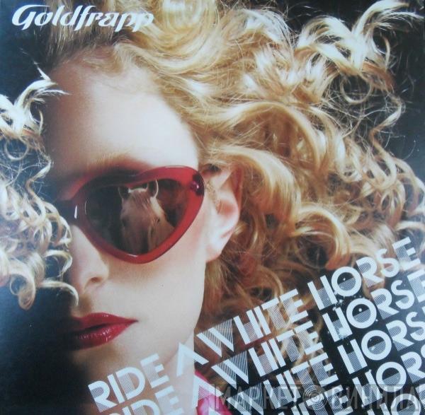  Goldfrapp  - Ride A White Horse
