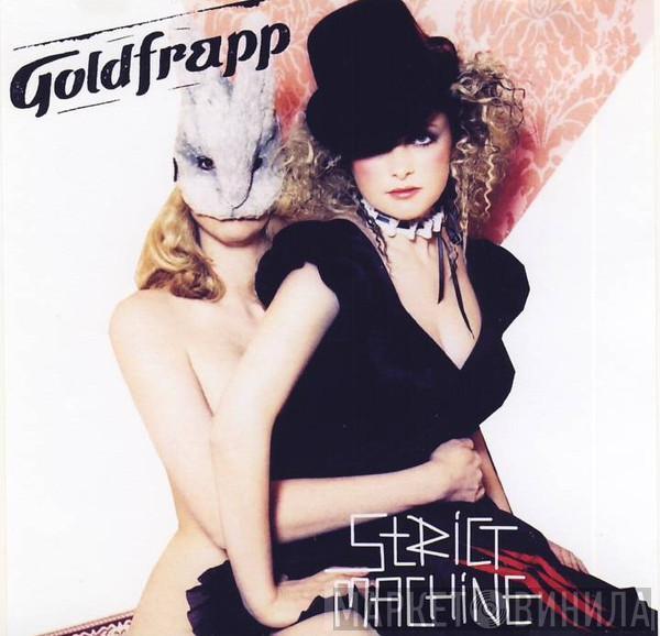  Goldfrapp  - Strict Machine (Lexy & K-Paul Remixes)
