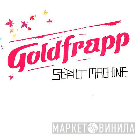  Goldfrapp  - Strict Machine