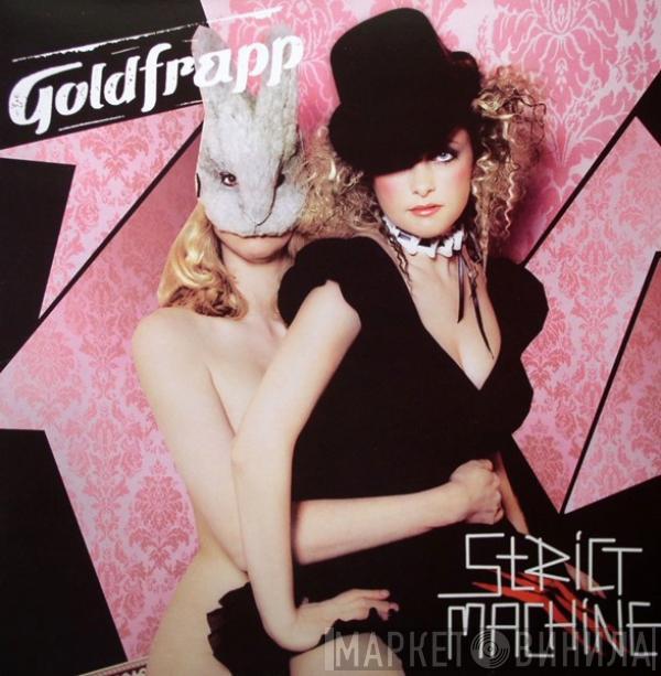  Goldfrapp  - Strict Machine