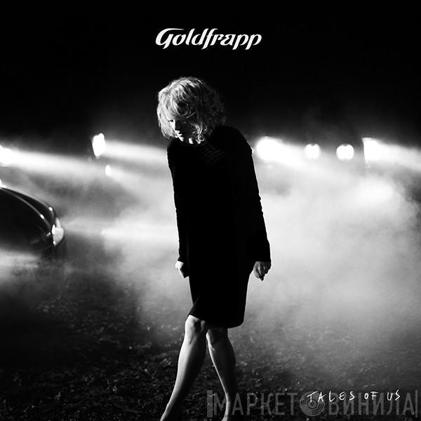  Goldfrapp  - Tales Of Us