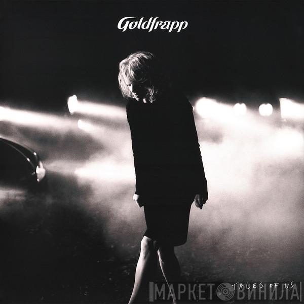  Goldfrapp  - Tales Of Us