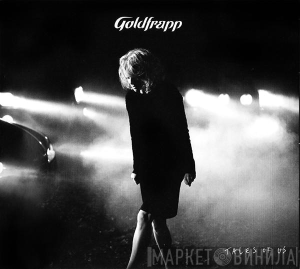 Goldfrapp  - Tales Of Us