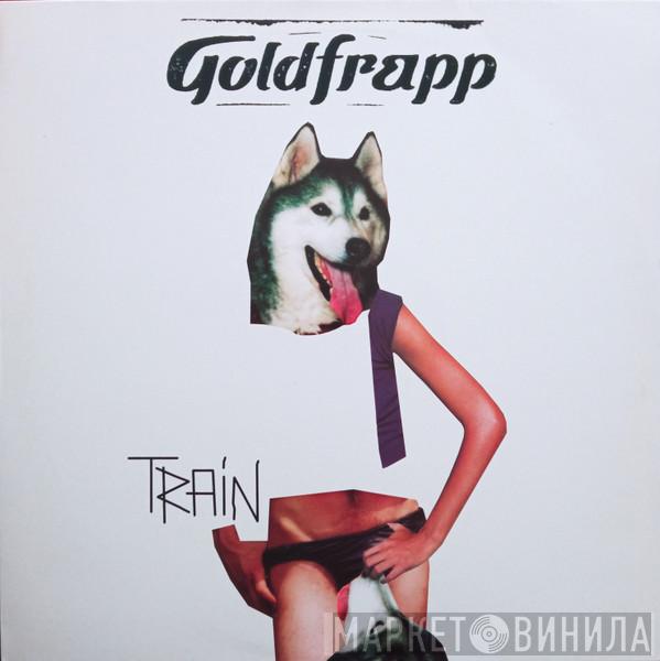  Goldfrapp  - Train