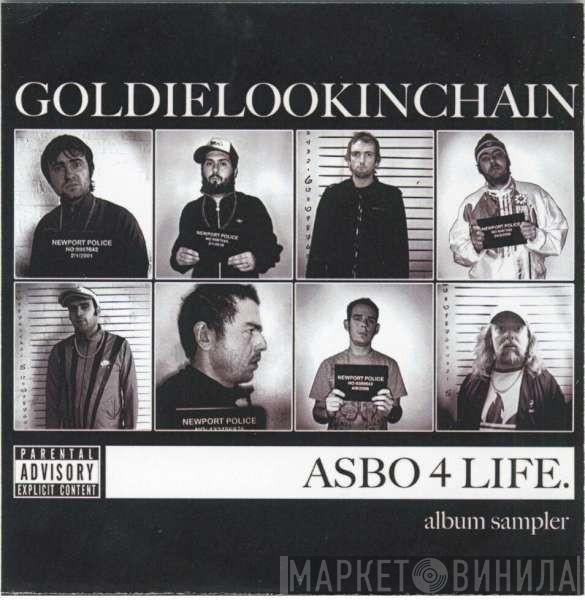 Goldie Lookin Chain - ASBO 4 Life