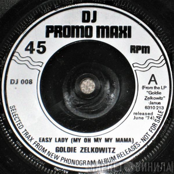 Goldie Zelkowitz - Easy Lady (My Oh My My Mama) / Little By Little