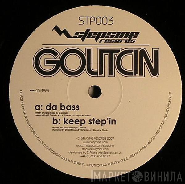 Golitcin - Da Bass / Keep Step'in