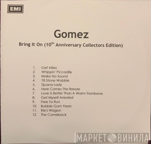 Gomez - Bring It On - 10th Anniversary Collector's Edition