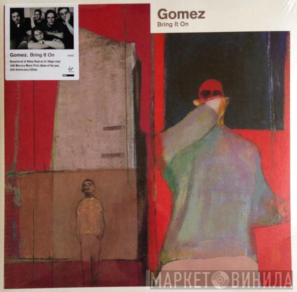  Gomez  - Bring It On