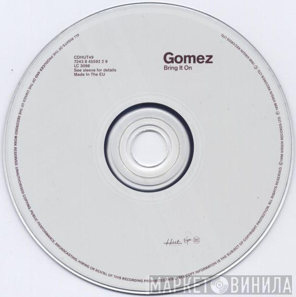  Gomez  - Bring It On