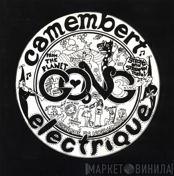  Gong  - Camembert Electrique
